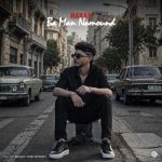 دانلود آهنگ امیر هاکان به نام با من نموند