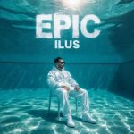 دانلود آهنگ دی جی ایلوس به نام EPIC 2